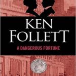 A Dangerous Fortune Review