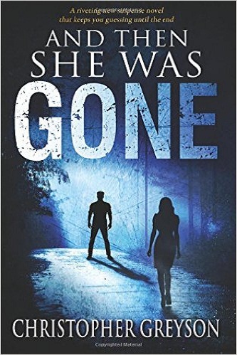 And Then She Was GONE A riveting new suspense novel Review