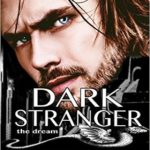 Dark Stranger The Dream New Lengthened 2017 Edition The Children Of The Gods Paranormal Romance Series Volume 1 Review