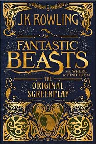 Fantastic Beasts and Where to Find Them The Original Screenplay Review