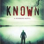Known A Horror Novel Review