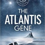 The Atlantis Gene A Thriller (The Origin Mystery, Book 1) Review