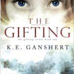 The Gifting The Gifting Series Volume 1 Review