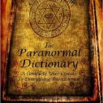 The Paranormal Dictionary A Complete Users Guide to Everything Paranormal Review The Paranormal Dictionary A Complete Users Guide to Everything Paranormal Review
