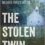 The Stolen Twin Review