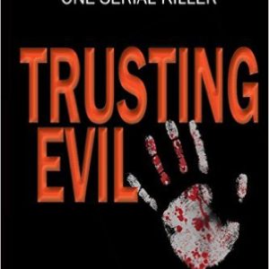 Trusting Evil Review