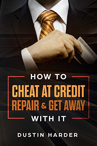 How To Cheat At Credit Repair & Get Away With It 2