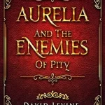 Aurelia-And-The-Enemies-Of-Pity