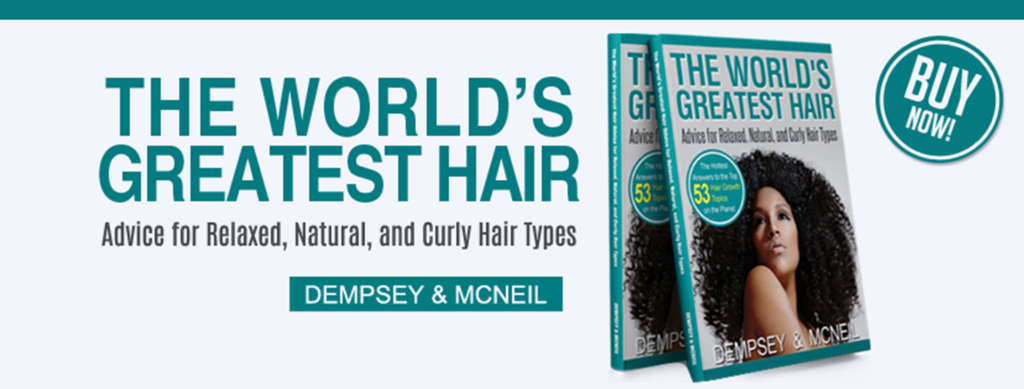 The World's Greatest Hair Care Guide by Dempsey and McNeil